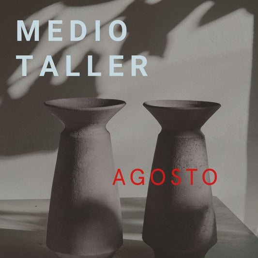 Taller: "Medio taller" Agosto 2026